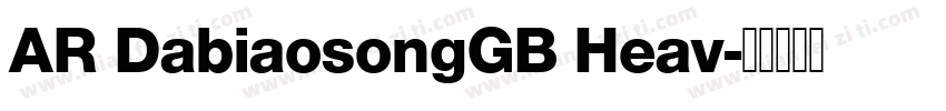 AR DabiaosongGB Heav字体转换